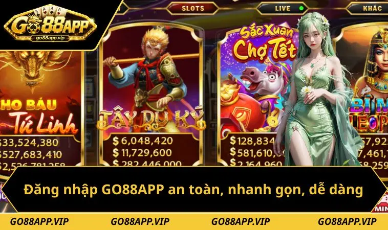 Đăng nhập GO88APP an toàn, nhanh gọn, dễ dàng